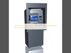 ATM Kinh doanh trực tuyến ATM Kiosk rút tiền tự phục vụ máy gửi tiền atm